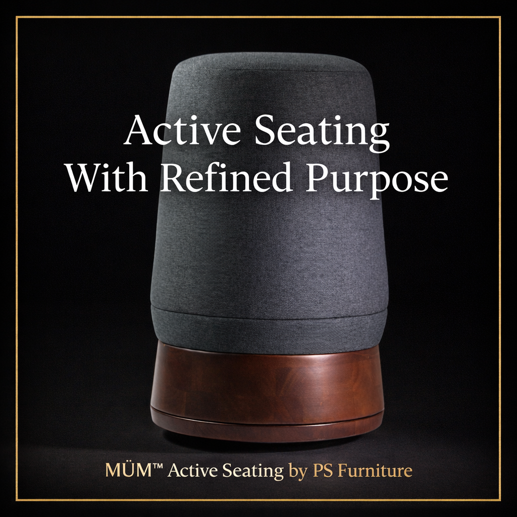 MÜM™ Active Seating by PS Furniture — Active Seating With Refined Purpose